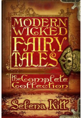 Modern Wicked Fairy Tales