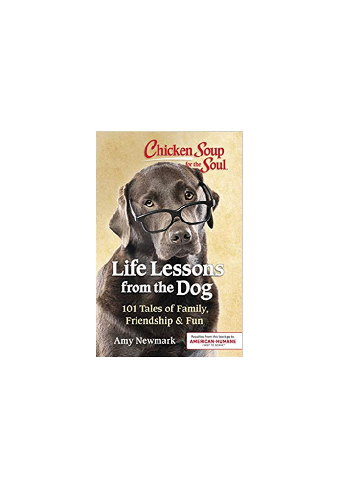 Chicken Soup for the Soul: Life Lessons from the Dog