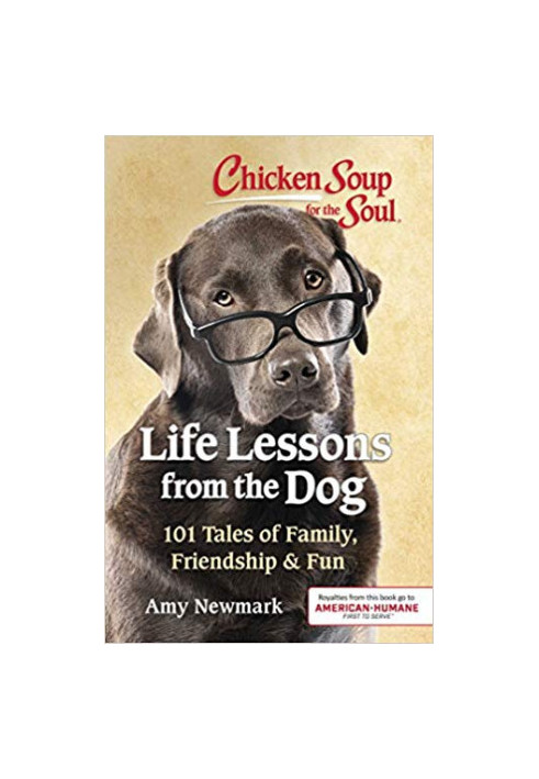 Chicken Soup for the Soul: Life Lessons from the Dog