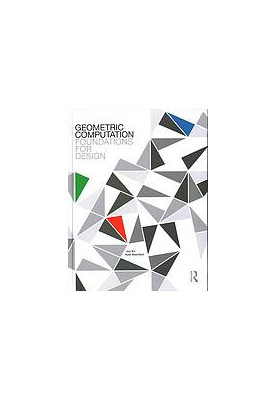 Geometric computation : foundations for design