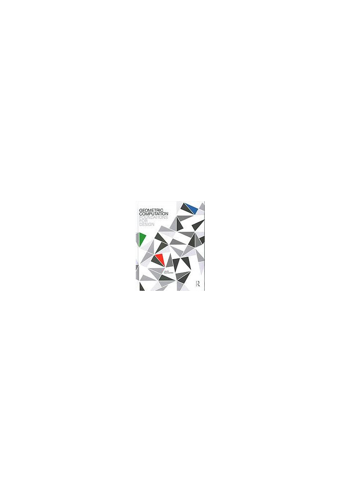 Geometric computation : foundations for design