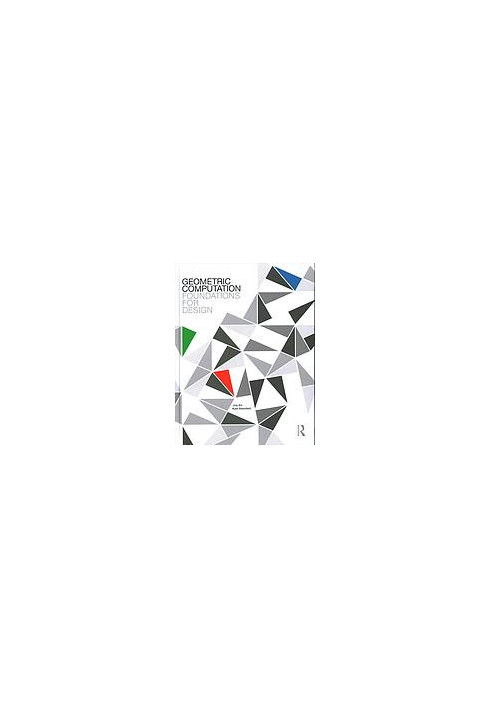 Geometric computation : foundations for design