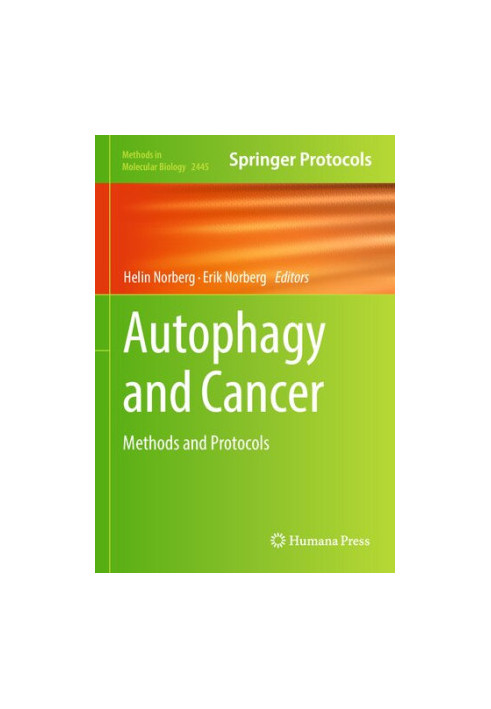 Autophagy and Cancer: Methods and Protocols