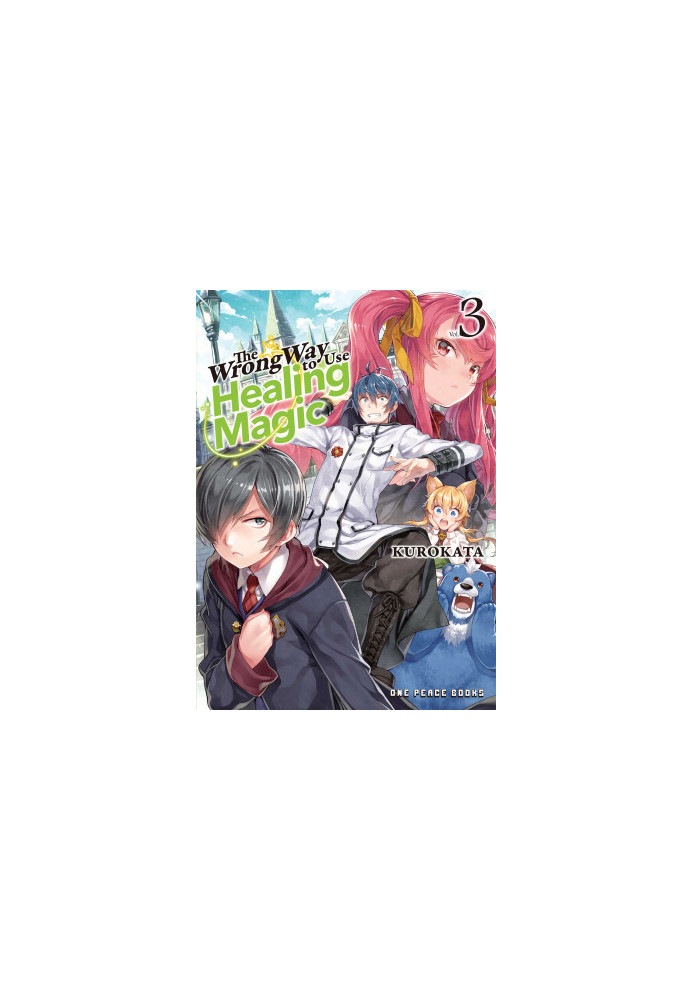 The Wrong Way to Use Healing Magic Volume 3