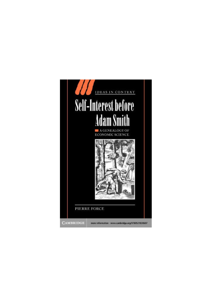 Self-interest before Adam Smith: a genealogy of economic science