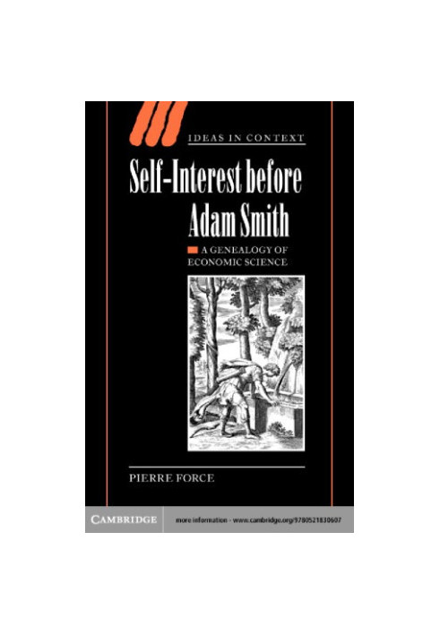 Self-interest before Adam Smith: a genealogy of economic science