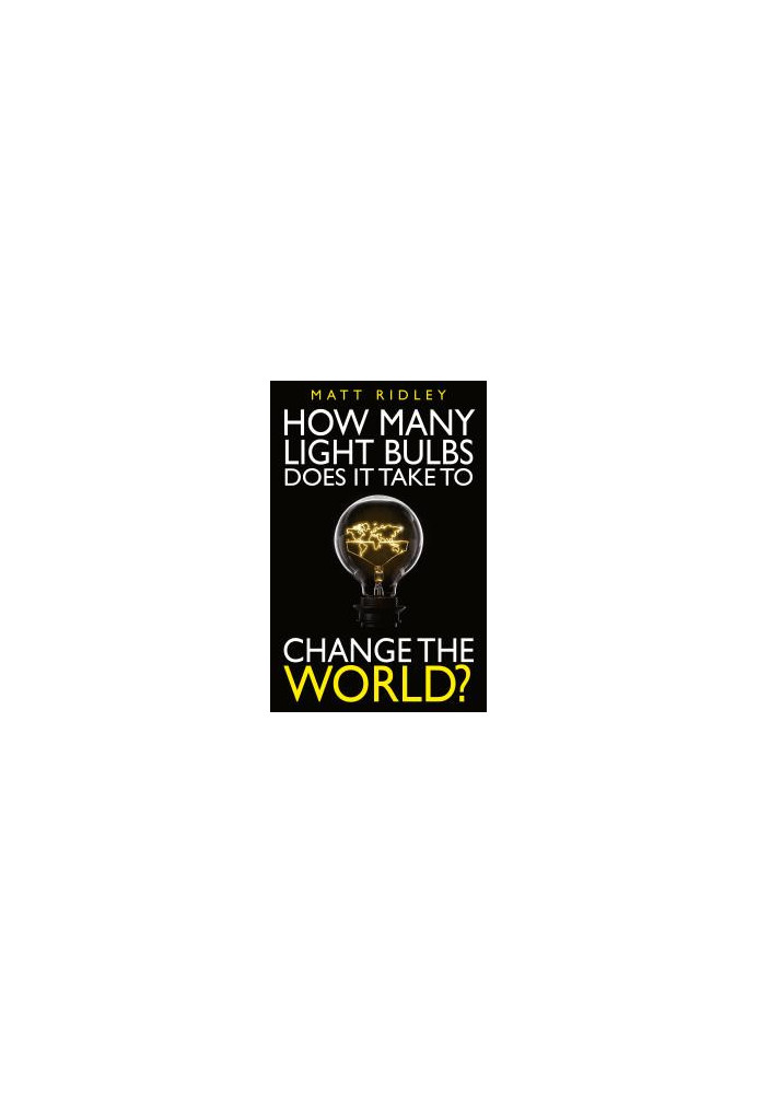 How Many Light Bulbs Does It Take to Change the World?