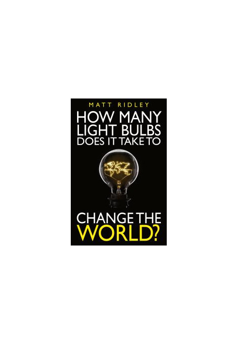 How Many Light Bulbs Does It Take to Change the World?