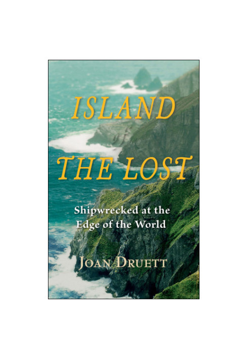 Island of the lost: shipwrecked at the edge of the world