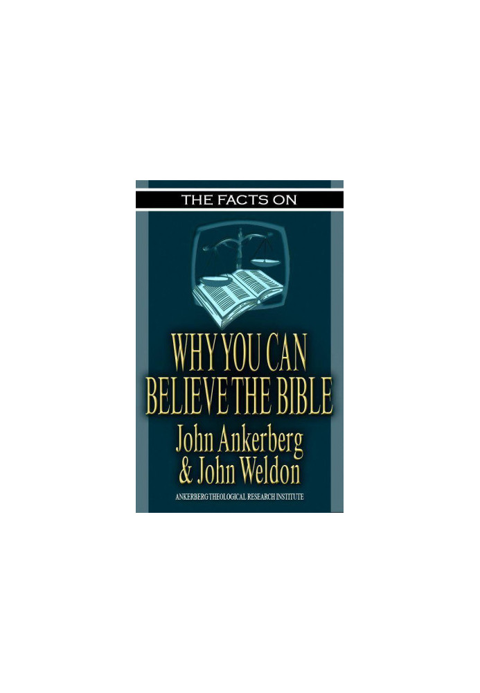 The Facts on Why You Can Believe the Bible (The Facts On Series)