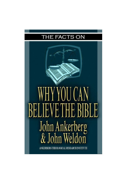 The Facts on Why You Can Believe the Bible (The Facts On Series)