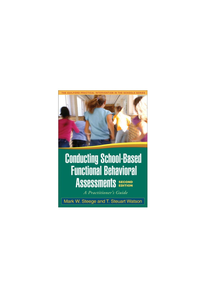 Conducting school-based functional behavioral assessments: a practitioner's guide