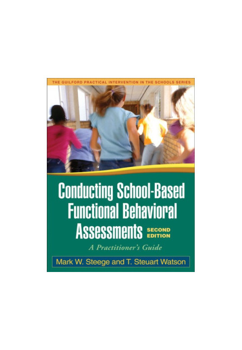 Conducting school-based functional behavioral assessments: a practitioner's guide