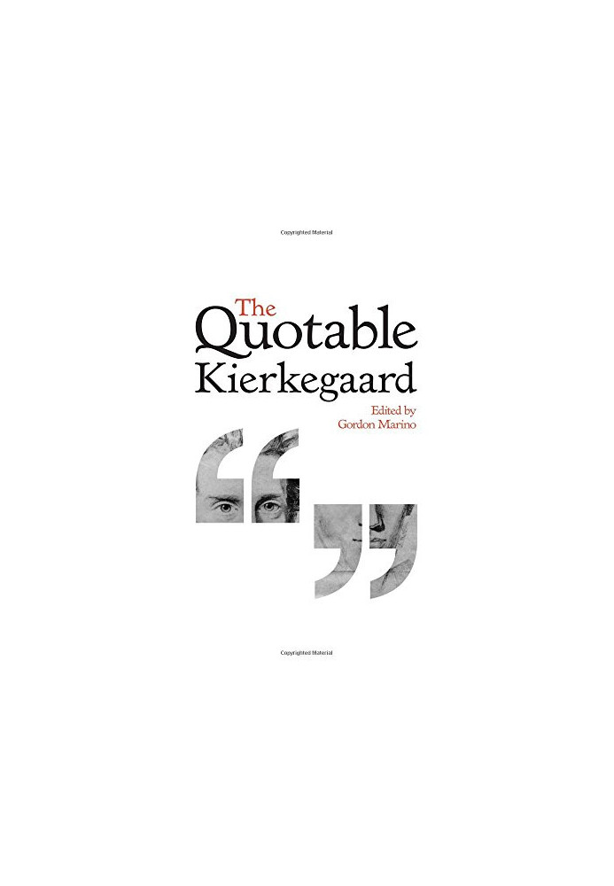 The quotable Kierkegaard