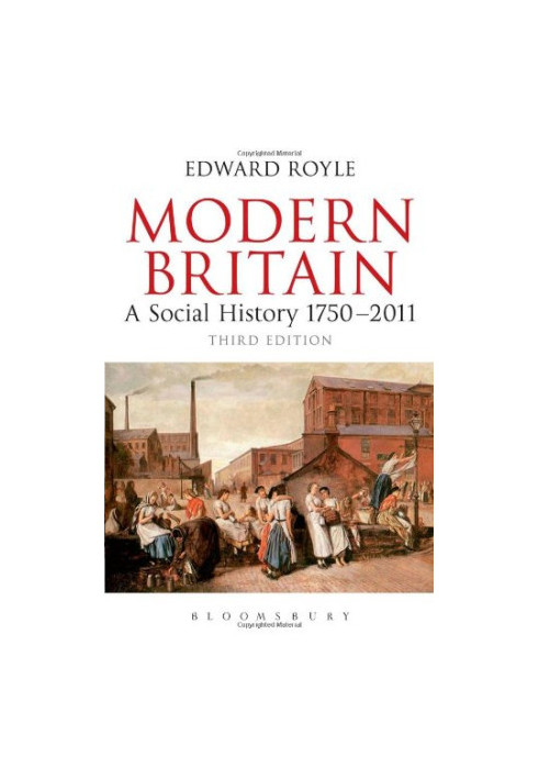 Modern Britain : a social history, 1750-2011