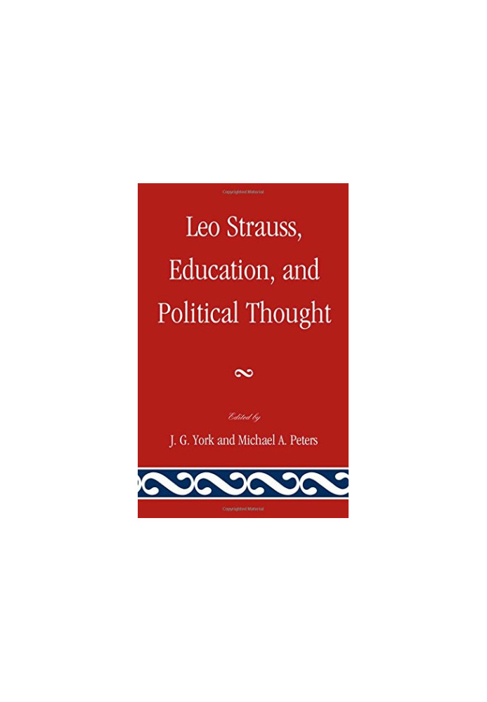 Leo Strauss, education, and political thought