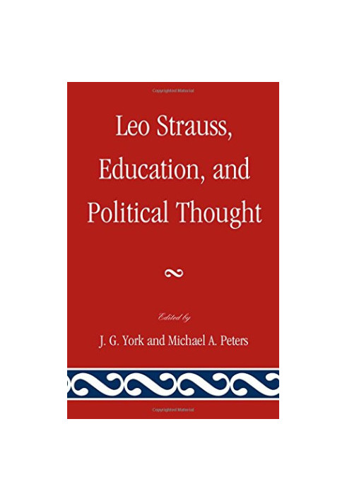 Leo Strauss, education, and political thought