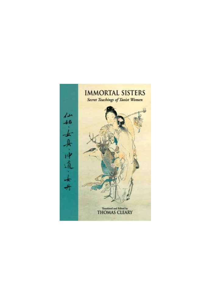 Immortal Sisters: Secret Teachings of Taoist Women Second Edition