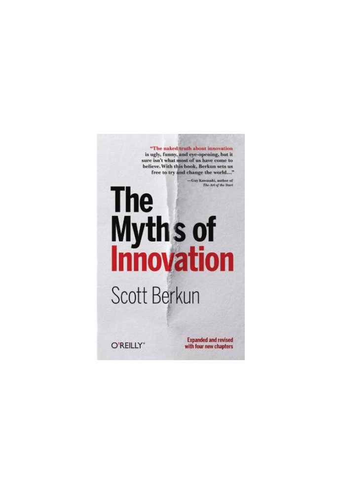 The Myths of Innovation