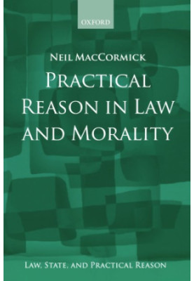 Practical Reason in Law and Morality