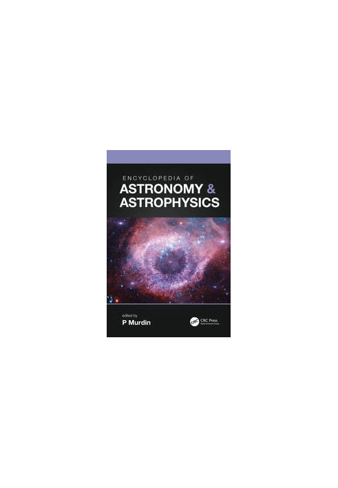 Encyclopedia of astronomy and astrophysics Vol. 1, A-Gel.