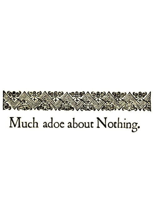 Much Ado about Nothing