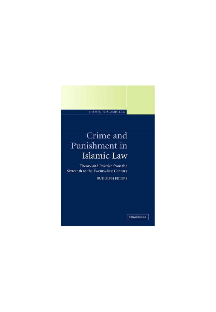 Peters - Crime and Punishment in Islamic Law