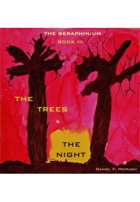 [The Seraphinium 03] • The Trees And The Night