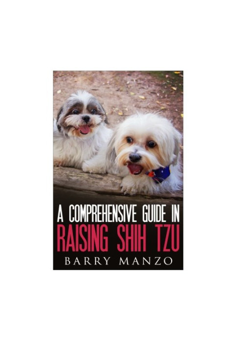 A Comprehensive Guide in Raising Shih Tzu