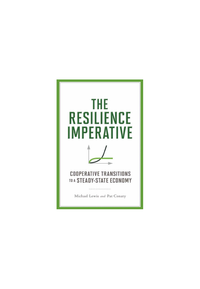 The resilience imperative: cooperative transitions to a steady-state economy