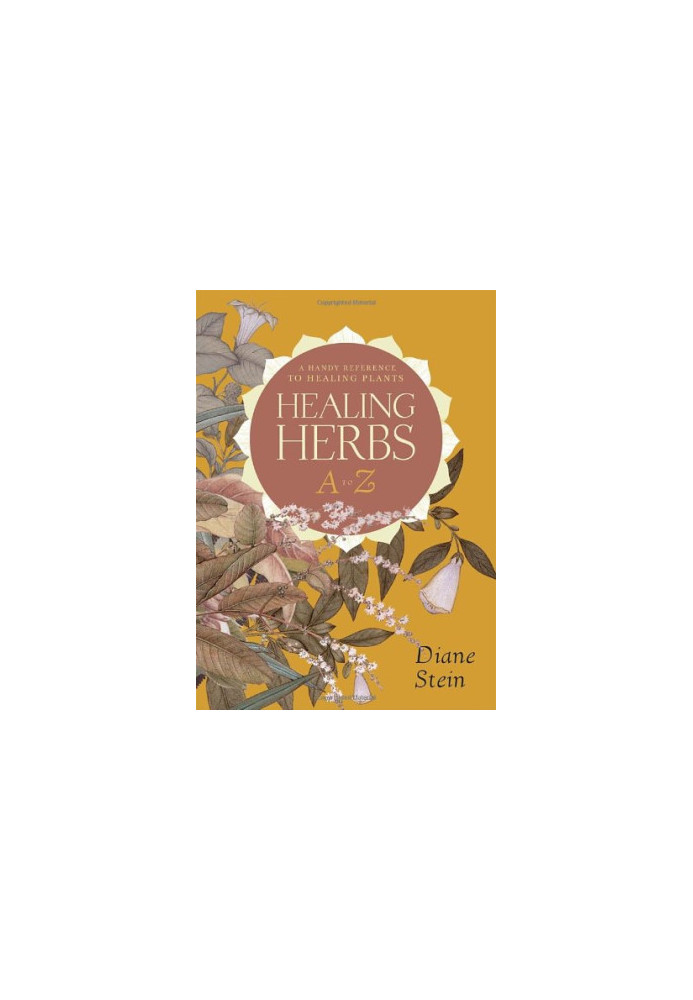 Healing Herbs A to Z: A Handy Reference to Healing Plants
