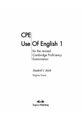 CPE Use of English 1 for the Revised Cambridge Proficiency Examination