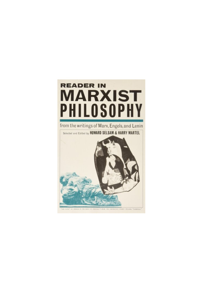 Reader in Marxist Philosophy: From the Writings of Marx, Engels and Lenin