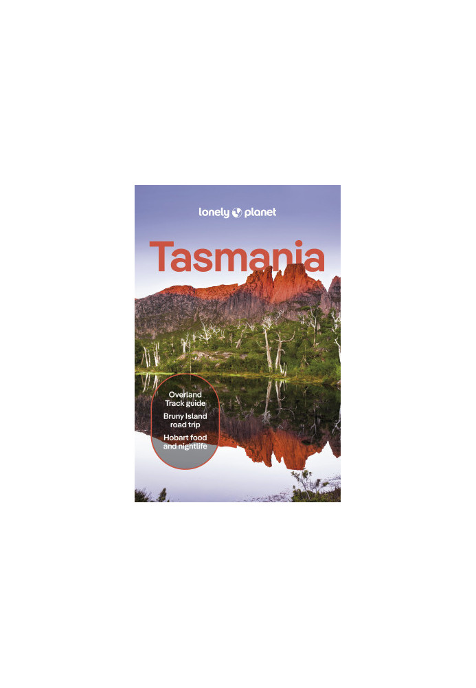 Lonely Planet Tasmania, 10th Edition