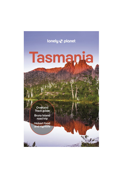 Lonely Planet Tasmania, 10th Edition