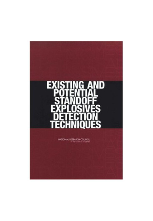 Existing and Potential Standoff Explosives Detection Techniques