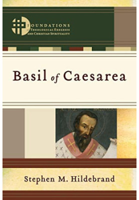 Basil of Caesarea (Foundations of Theological Exegesis and Christian Spirituality)