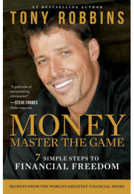 MONEY Master the Game: 7 Simple Steps to Financial Freedom