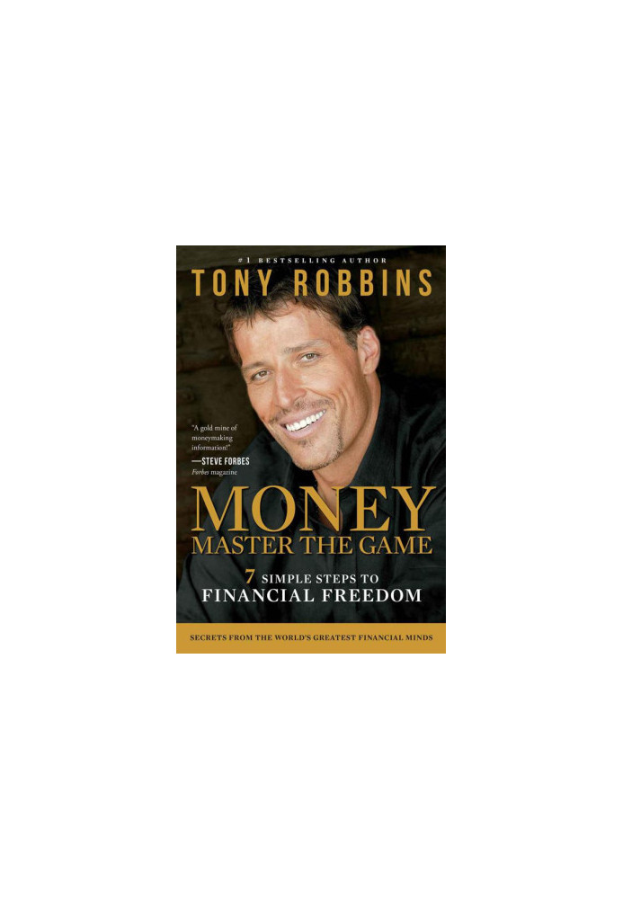 MONEY Master the Game: 7 Simple Steps to Financial Freedom