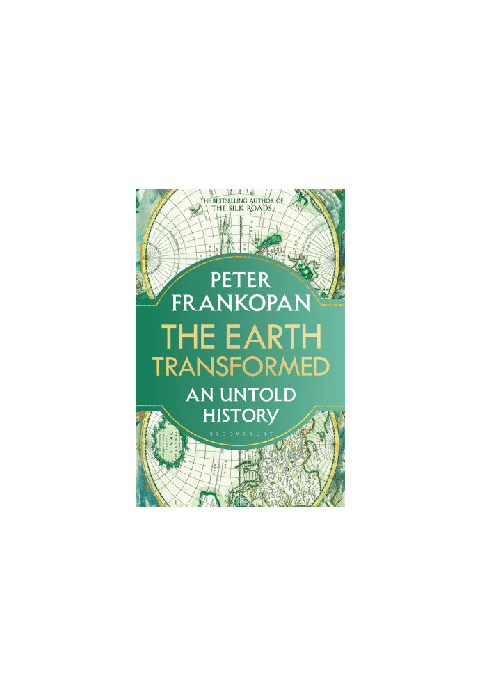 The Earth Transformed: An Untold History