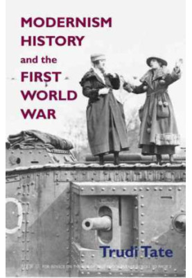 Modernism, history and the First World War