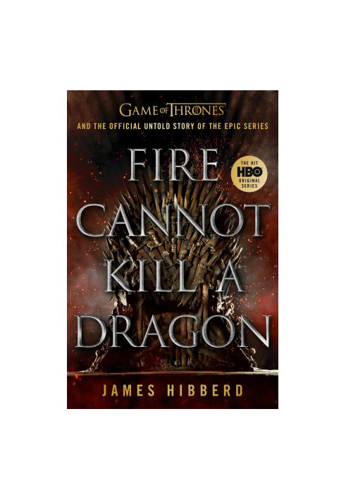 Fire Cannot Kill a Dragon