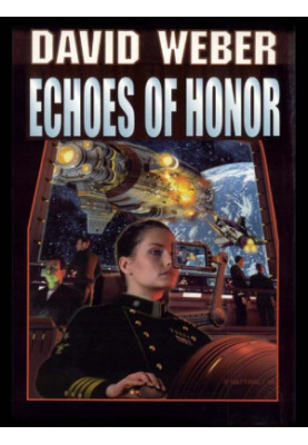 Echoes of Honor (Honor Harrington 8)