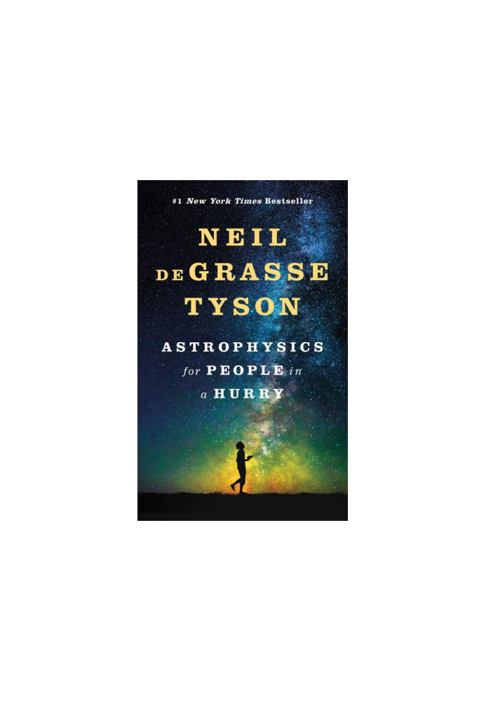 Astrophysics for People in a Hurry