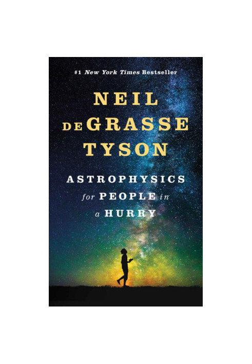 Astrophysics for People in a Hurry