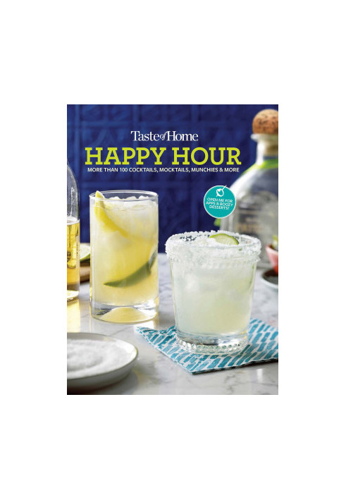 Taste of Home Happy Hour Mini Binder : More Than 100+ Cocktails, Mocktails, Munchies & More