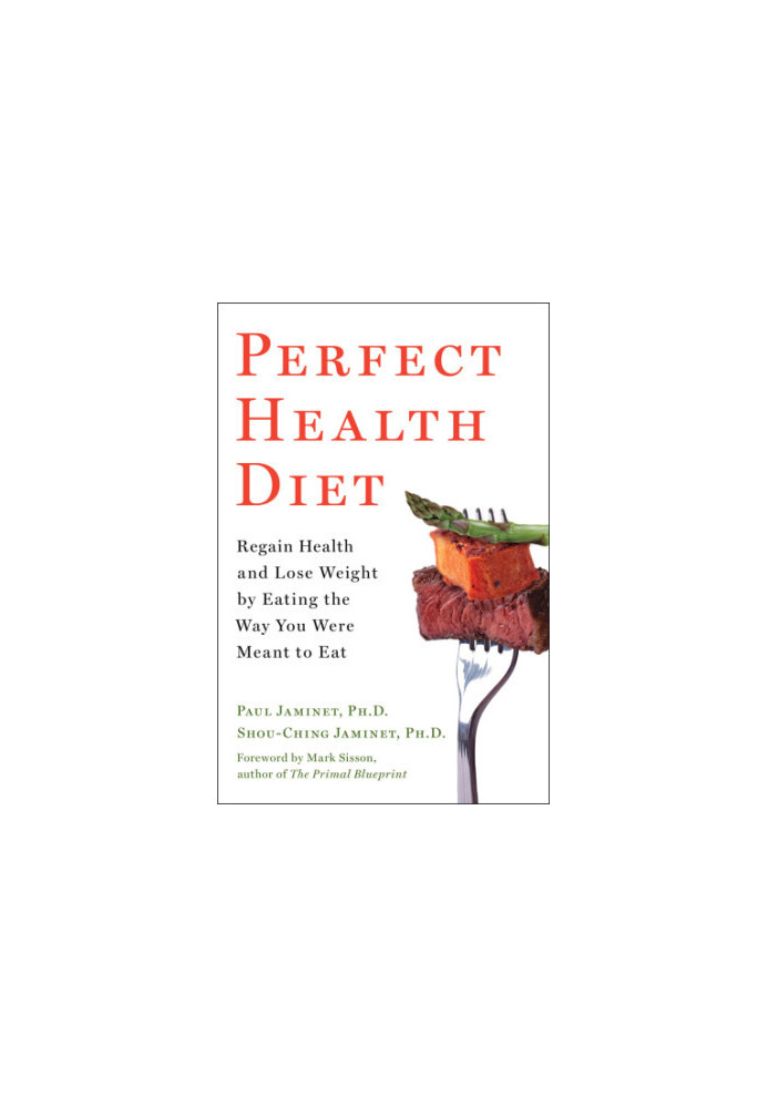 Perfect Health Diet Regain Health and Lose Weight