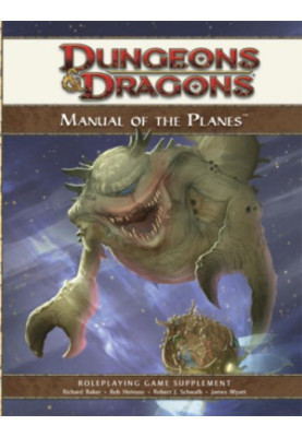 Manual of the Planes: A 4th Edition D&D Supplement (D&D Rules Expansion)