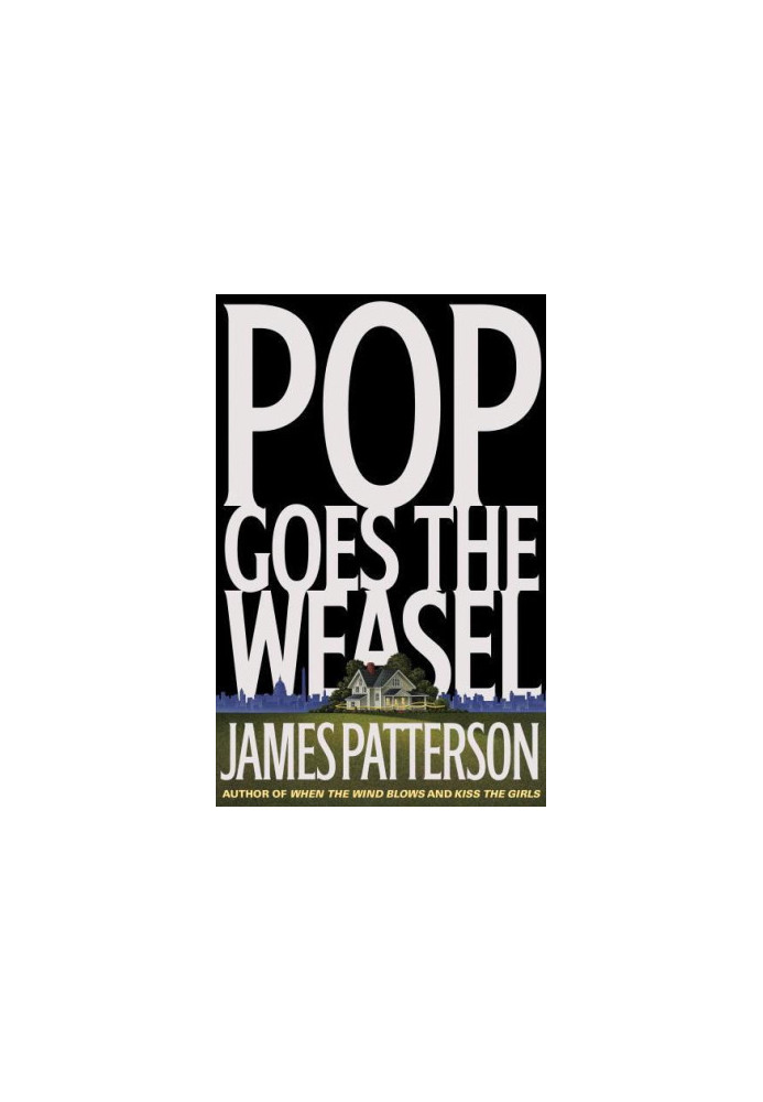 Pop Goes the Weasel (Alex Cross, 05)