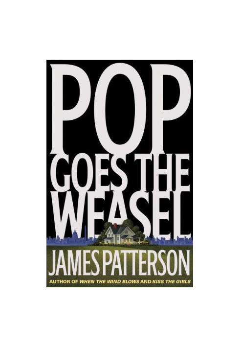 Pop Goes the Weasel (Alex Cross, 05)
